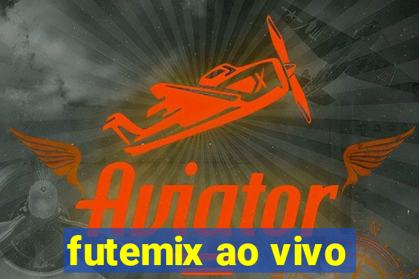 futemix ao vivo